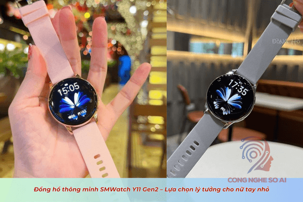 Đồng hồ thông minh cho nữ cổ tay nhỏ
