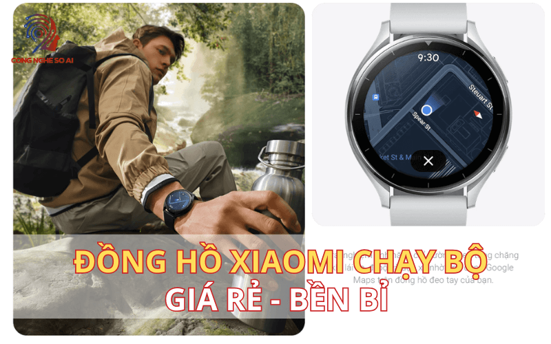 7 Đồng hồ chạy bộ Xiaomi giá rẻ bền bỉ đáp ứng mọi yêu cầu chạy bộ