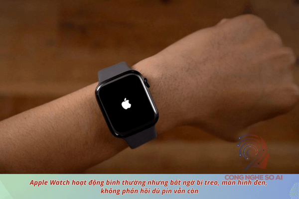 Apple watch không lên nguồn 