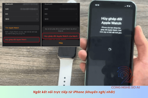 Hướng dẫn ngắt kết nối Apple Watch với iPhone chi tiết