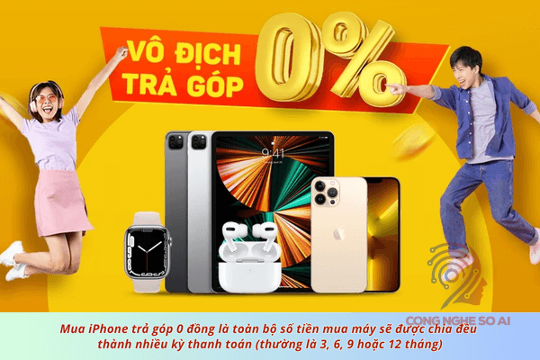 iPhone trả góp 0 đồng