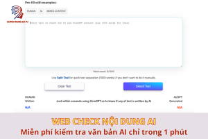 10 Công cụ/Web Check AI viết miễn phí kiểm tra văn bản AI chỉ trong 1 phút