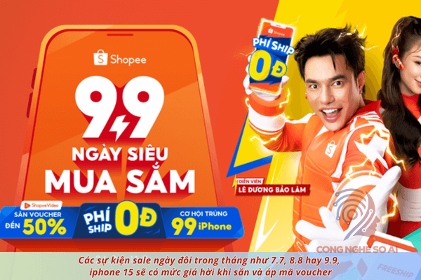 Săn iphone 15 vào sự kiện sale ngày đôi trong tháng trên Shopee Mall